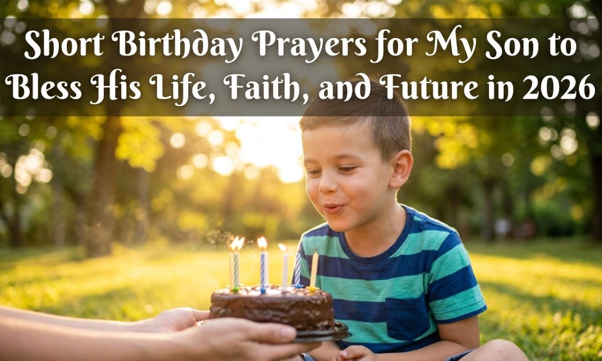 Birthday Prayers for My Son