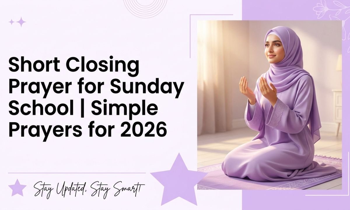 Short Closing Prayer for Sunday School